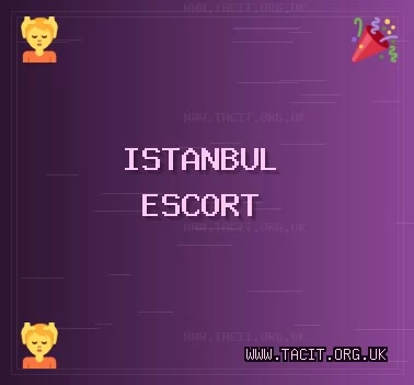 İstanbul Escort: Küçükçekmece Escort, Bakırköy Escort, Kadıköy Escort